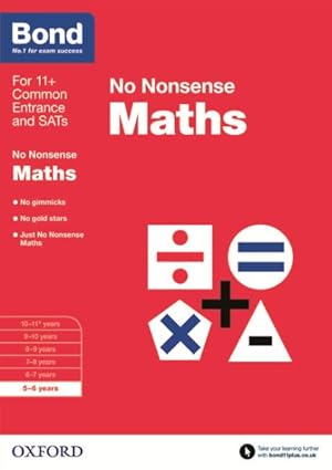 Imagen del vendedor de Bond: Maths: No Nonsense : 5-6 Years a la venta por GreatBookPrices