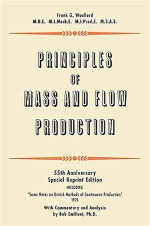 Image du vendeur pour Principles of Mass and Flow Production mis en vente par GreatBookPrices