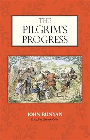 Seller image for THE PILGRIM'S PROGRESS: Edited by George Offor with Marginal Notes by Bunyan for sale by GreatBookPrices