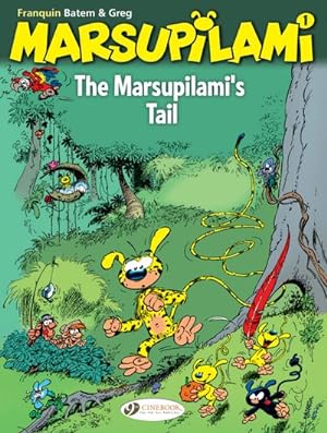 Image du vendeur pour Marsupilami 1 : The Marsupilami's Tail mis en vente par GreatBookPrices