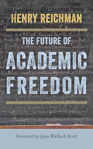 Immagine del venditore per Future of Academic Freedom venduto da GreatBookPrices