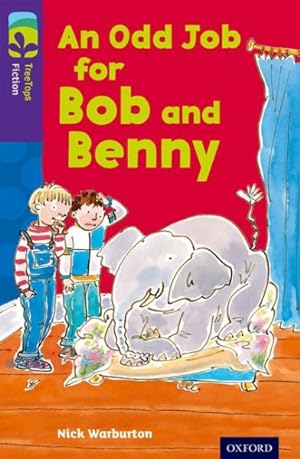 Seller image for Oxford Reading Tree Treetops Fiction: Level 11 More Pack A: an Odd Job for Bob and Benny for sale by GreatBookPrices