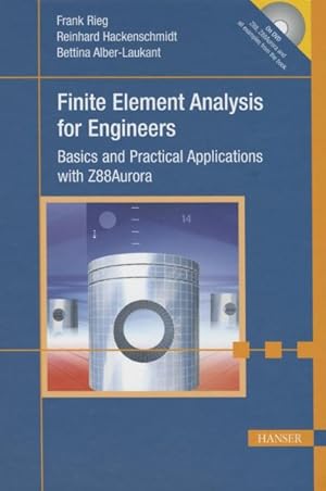 Seller image for Finite Element Analysis for Engineers : Basics and Practical Applications With Z88aurora for sale by GreatBookPrices