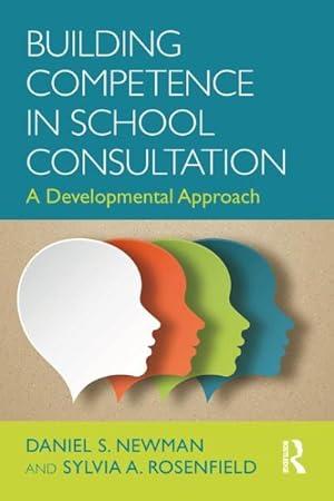 Seller image for Building Competence in School Consultation : A Developmental Approach for sale by GreatBookPrices