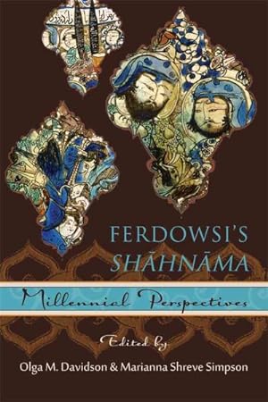 Seller image for Ferdowsi's Shahnama : Millennial Perspectives for sale by GreatBookPrices