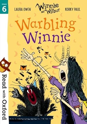 Imagen del vendedor de Read With Oxford: Stage 6: Winnie and Wilbur: Warbling Winnie a la venta por GreatBookPrices