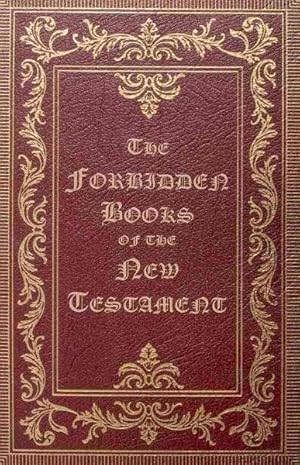 Image du vendeur pour Forbidden Books of the New Testament mis en vente par GreatBookPrices