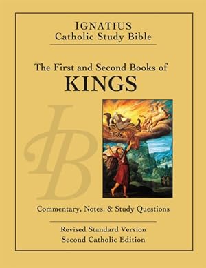 Imagen del vendedor de First and Second Book of the Kings : Revised Standard Version: Catholic Edition a la venta por GreatBookPrices