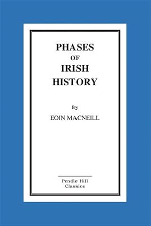 Immagine del venditore per Phases of Irish History venduto da GreatBookPrices