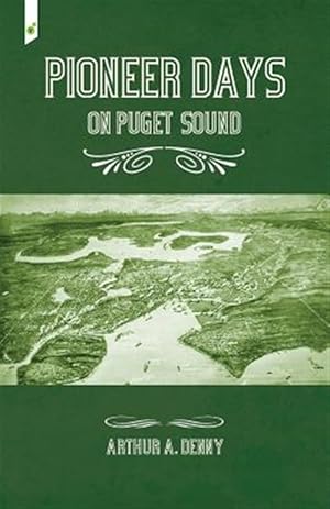 Seller image for Pioneer Days on Puget Sound for sale by GreatBookPrices