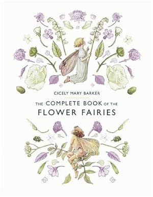 Imagen del vendedor de Complete Book of the Flower Fairies a la venta por GreatBookPrices