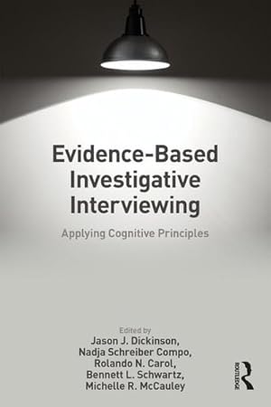 Seller image for Evidence-Based Investigative Interviewing : Applying Cognitive Principles for sale by GreatBookPrices