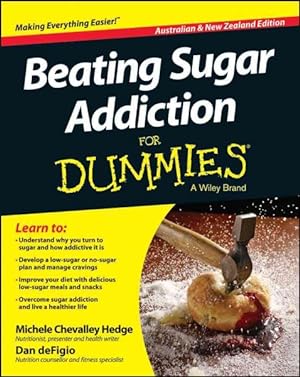 Seller image for Beating Sugar Addiction for Dummies : Australian & New Zealand Edition for sale by GreatBookPrices