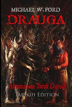 Seller image for Drauga : Ahrimanian Yatuk Dinoih for sale by GreatBookPrices
