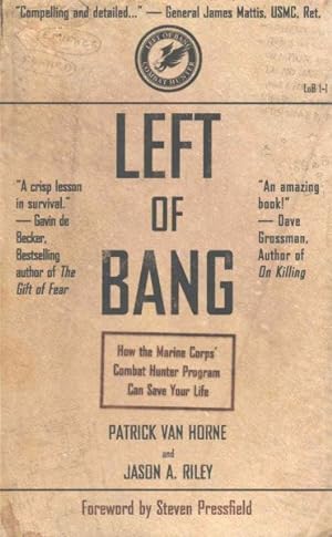 Seller image for Left of Bang : How the Marine Corps' Combat Hunter Program Can Save Your Life for sale by GreatBookPrices