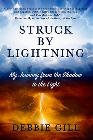 Seller image for Struck by Lightning: My Journey from the Shadow to the Light for sale by GreatBookPrices