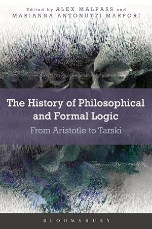 Seller image for History of Philosophical and Formal Logic : From Aristotle to Tarski for sale by GreatBookPrices