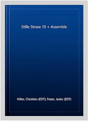 Immagine del venditore per Stille Strase 10 + Assemble venduto da GreatBookPrices