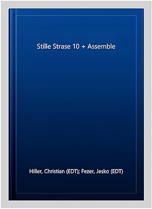 Bild des Verkufers fr Stille Strase 10 + Assemble zum Verkauf von GreatBookPrices