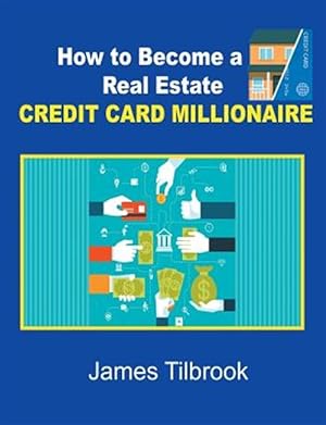 Bild des Verkufers fr How to Become a Real Estate Credit Card Millionaire zum Verkauf von GreatBookPrices
