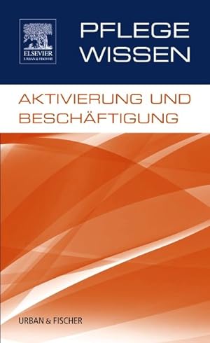 Seller image for PflegeWissen, Aktivierung und Beschftigung -Language: german for sale by GreatBookPrices