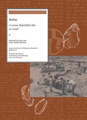 Imagen del vendedor de Holon : A Lower Paleolithic Site in Israel a la venta por GreatBookPrices