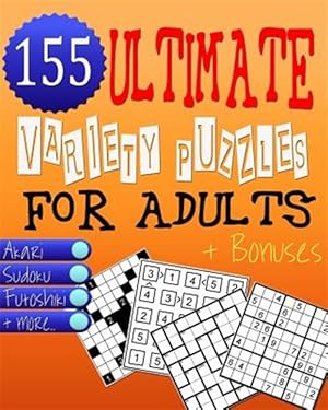 Immagine del venditore per Ultimate Variety Puzzles Book for Adults Brain Games : Great Numbers Brain Games & Teasers for Adults Ensuring Unlimited Fun! venduto da GreatBookPrices