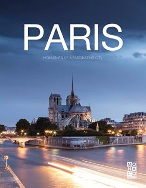 Immagine del venditore per Paris Book : Highlights of a Fascinating City venduto da GreatBookPrices