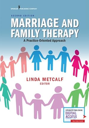 Imagen del vendedor de Marriage and Family Therapy : A Practice-Oriented Approach a la venta por GreatBookPrices