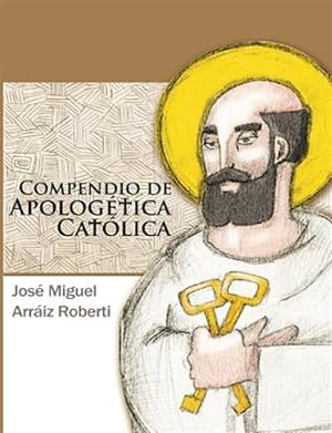 Imagen del vendedor de Compendio de Apologtica Catlica -Language: spanish a la venta por GreatBookPrices