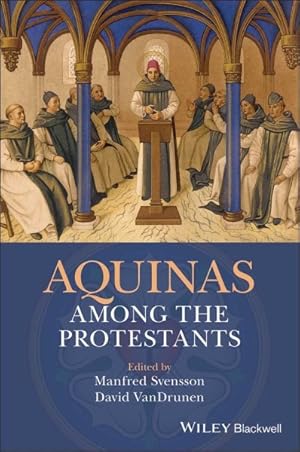 Bild des Verkufers fr Aquinas Among the Protestants zum Verkauf von GreatBookPrices