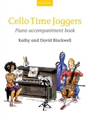 Imagen del vendedor de Cello Time Joggers Piano Accompaniment Book : Cello Time a la venta por GreatBookPrices