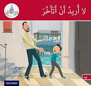 Seller image for Arabic Club Readers: Red B: I Don't Want to Be Late for sale by GreatBookPrices