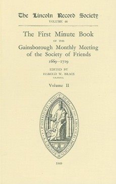Image du vendeur pour First Minute Book of the Gainsborough Monthly Meeting of the Society of Friends, 1699-1719 II mis en vente par GreatBookPrices
