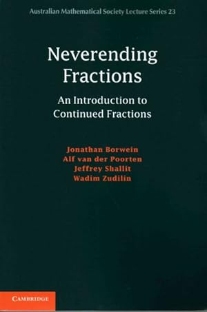 Immagine del venditore per Neverending Fractions : An Introduction to Continued Fractions venduto da GreatBookPrices