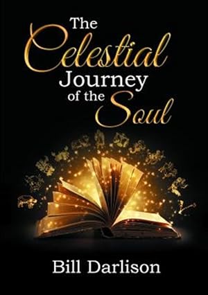 Bild des Verkufers fr Celestial Journey of the Soul: Zodiacal Themes in the Gospel of Mark zum Verkauf von GreatBookPrices