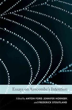 Seller image for Essays on Anscombe's Intention for sale by GreatBookPrices