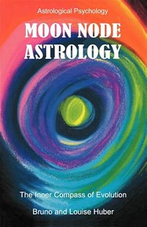 Imagen del vendedor de Moon Node Astrology a la venta por GreatBookPrices