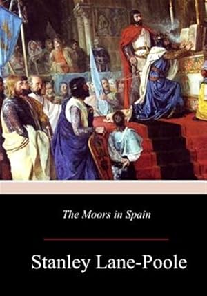 Bild des Verkufers fr Moors in Spain zum Verkauf von GreatBookPrices