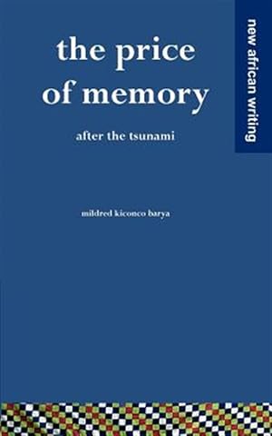 Seller image for Price of Memory : After the Tsunami for sale by GreatBookPrices