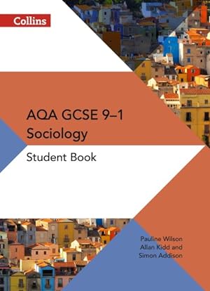 Image du vendeur pour Aqa Gcse 9-1 Sociology Student Book mis en vente par GreatBookPrices