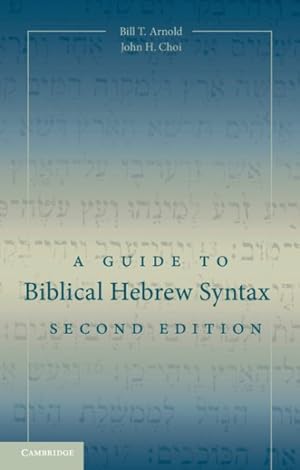 Bild des Verkufers fr Guide to Biblical Hebrew Syntax zum Verkauf von GreatBookPrices