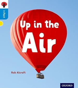 Seller image for Oxford Reading Tree Infact: Oxford Level 3: Up in the Air for sale by GreatBookPrices