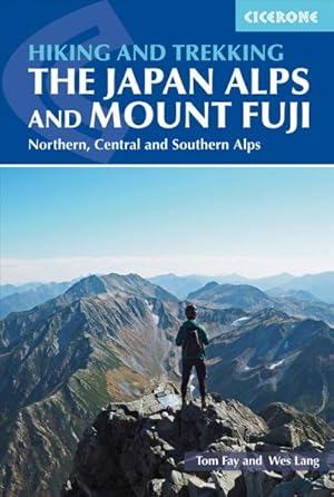 Immagine del venditore per Cicerone Walking and Trekking in the Japan Alps and Mount Fuji : Northern, Central and Southern Alps venduto da GreatBookPrices