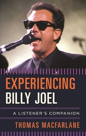 Seller image for Experiencing Billy Joel : A Listener's Companion for sale by GreatBookPrices