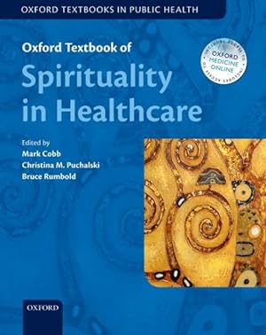 Immagine del venditore per Oxford Textbook of Spirituality in Healthcare venduto da GreatBookPrices