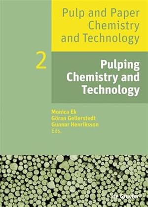 Imagen del vendedor de Pulping Chemistry and Technology a la venta por GreatBookPrices