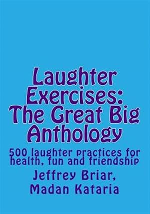 Seller image for Laughter Exercises : The Great Big Anthology for sale by GreatBookPrices