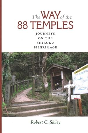 Immagine del venditore per Way of the 88 Temples : Journeys on the Shikoku Pilgrimage venduto da GreatBookPrices