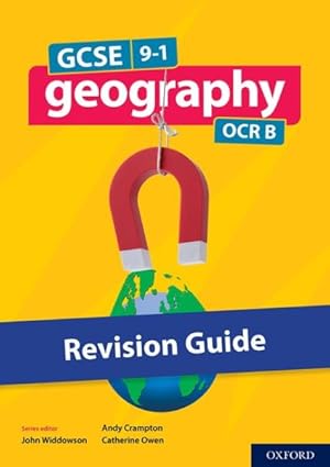 Imagen del vendedor de Gcse 9-1 Geography Ocr B: Gcse: Gcse 9-1 Geography Ocr B Revision Guide a la venta por GreatBookPrices